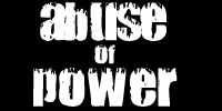 Abuse of Power - Victoria,BC